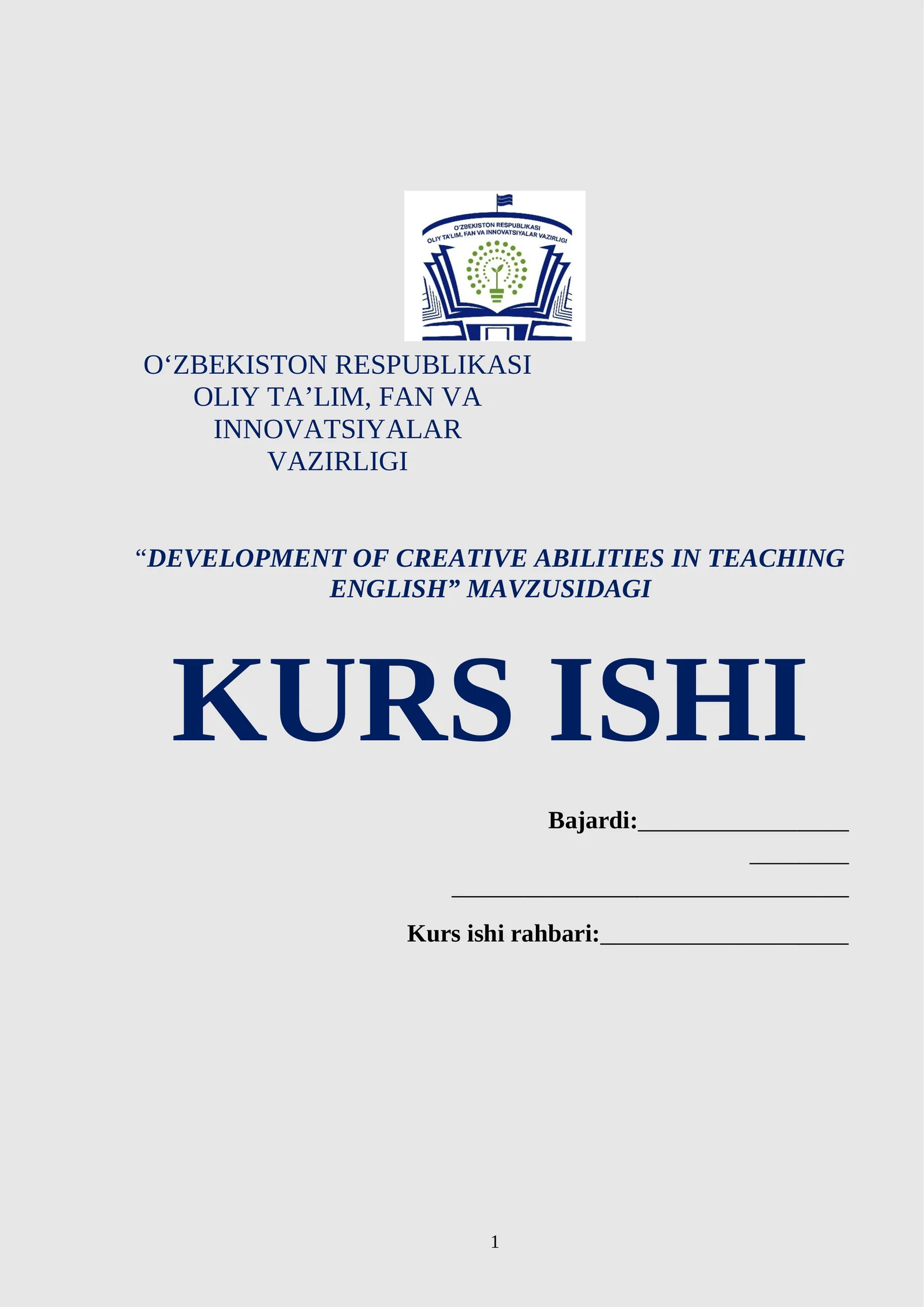 “DEVELOPMENT OF CREATIVE ABILITIES IN TEACHING ENGLISH” MAVZUSIDAGI KURS ISHI