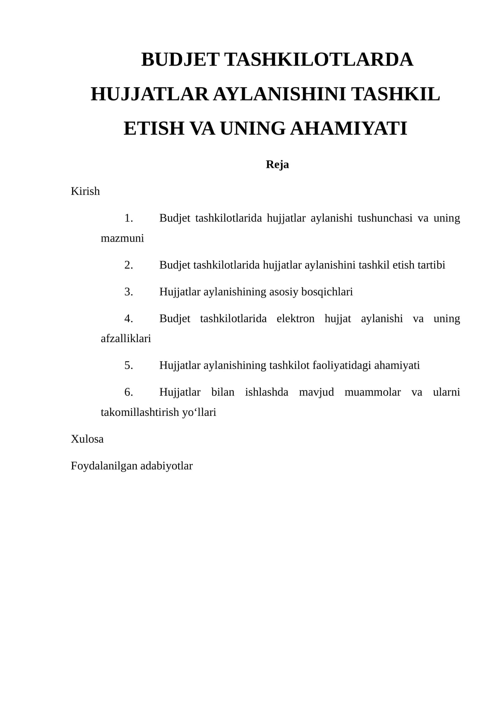 Budjet tashkilotlarda hujjatlar aylanishini tashkil etish va uning ahamiyati
