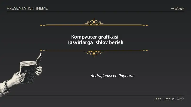 Kompyuter grafikasiTasvirlarga ishlov berish