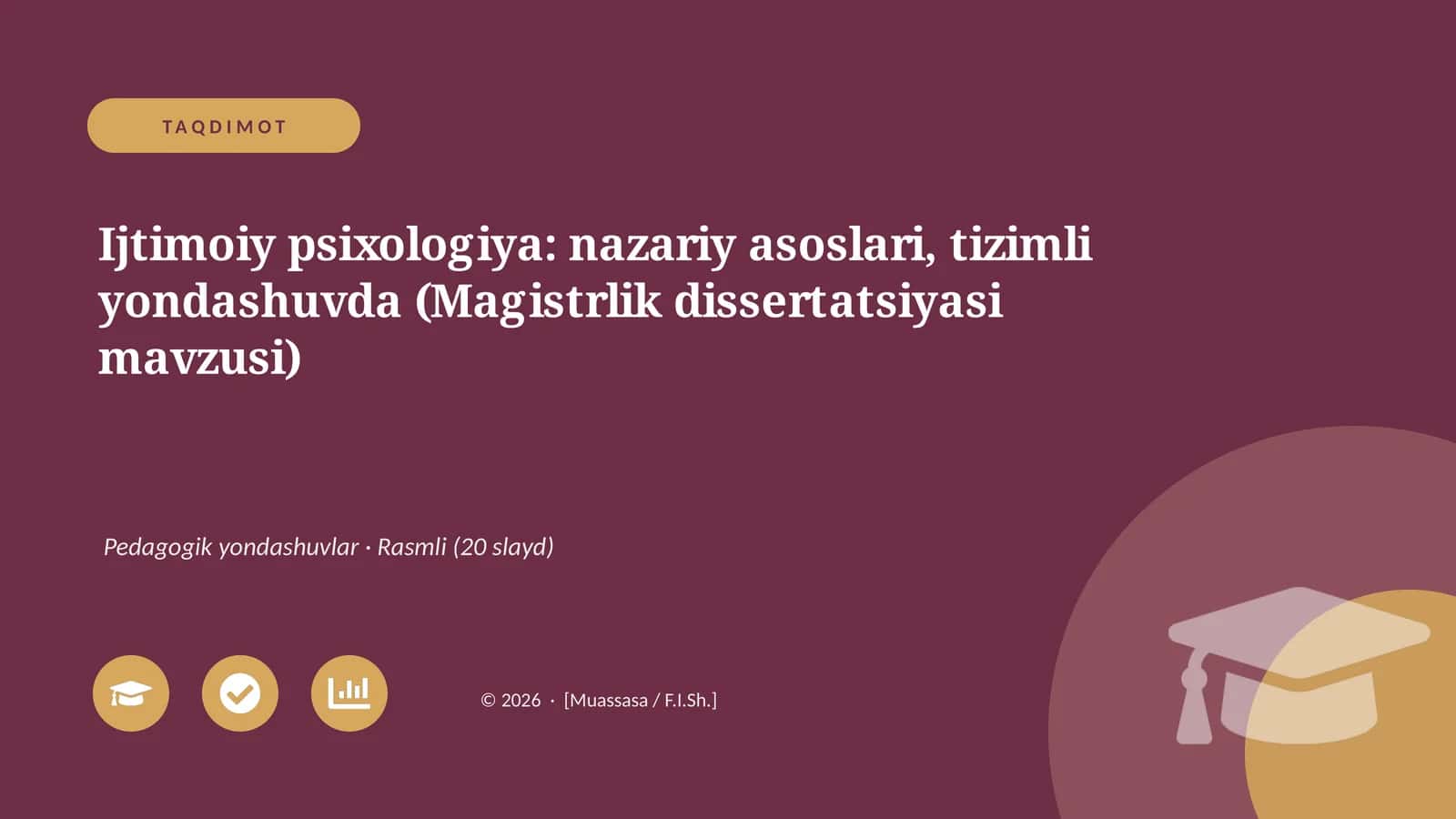 Ijtimoiy psixologiya: nazariy asoslari, tizimli yondashuvda (Magistrlik dissertatsiyasi mavzusi)
