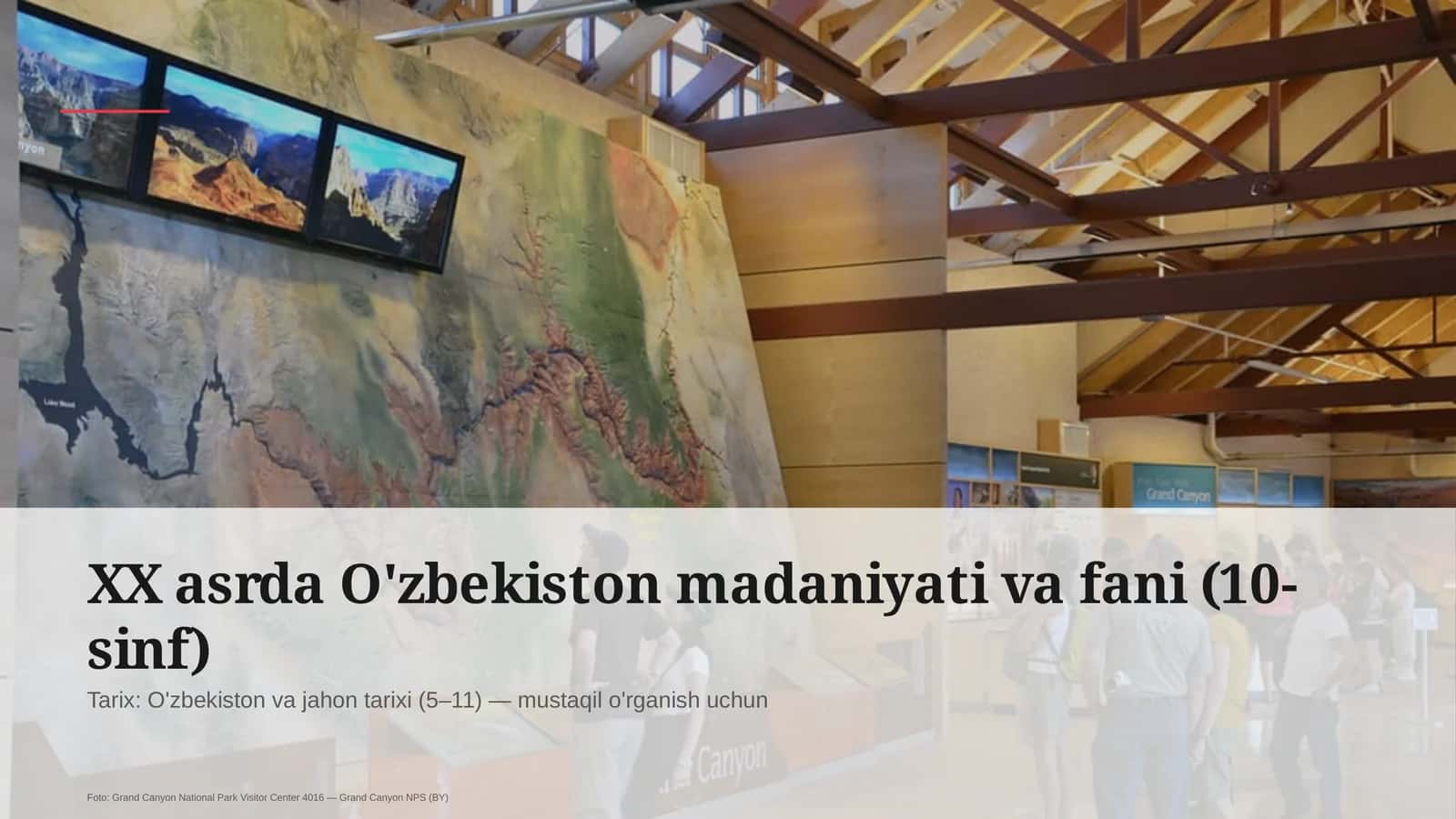 XX asrda O'zbekiston madaniyati va fani (10-sinf)