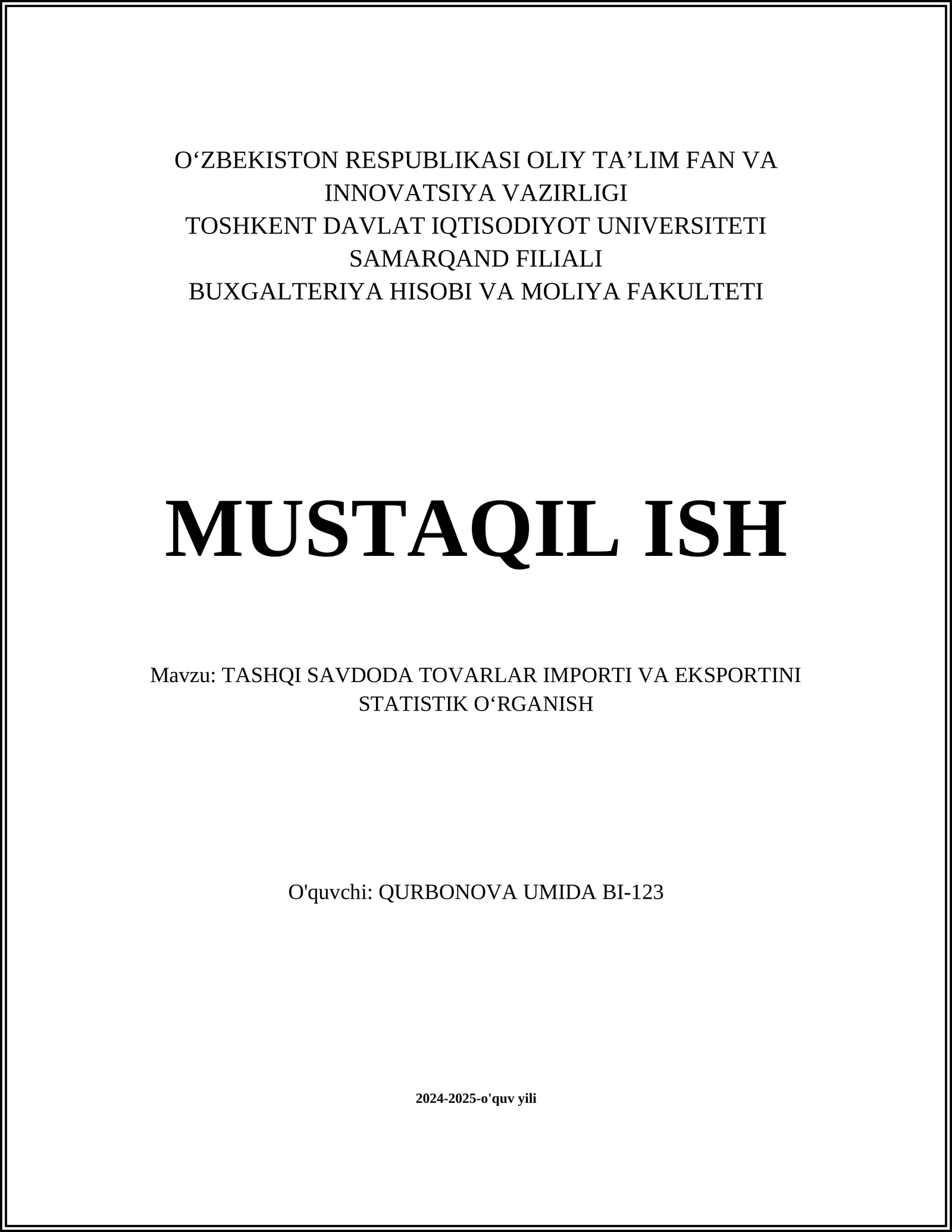 TASHQI SAVDODA TOVARLAR IMPORTI VA EKSPORTINI STATISTIK OʻRGANISH