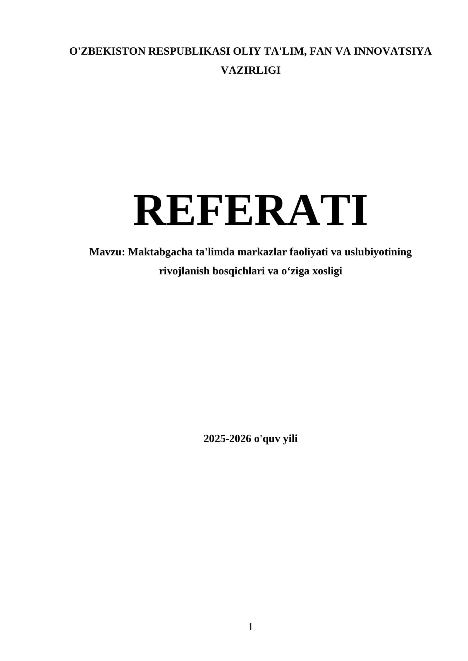 Maktabgacha ta'limda markazlar faoliyati va uslubiyotining rivojlanish bosqichlari va oʻziga xosligi