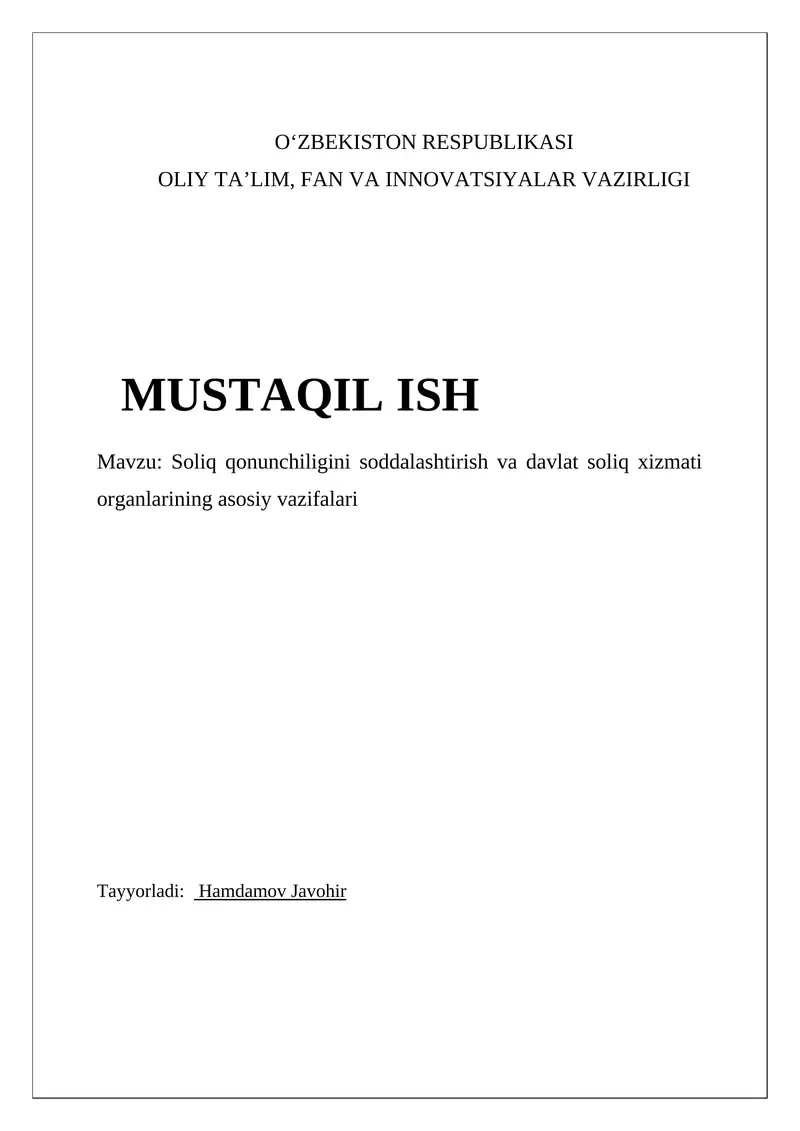 Soliq qonunchiligini soddalashtirish va davlat soliq xizmati organlarining asosiy vazifalari