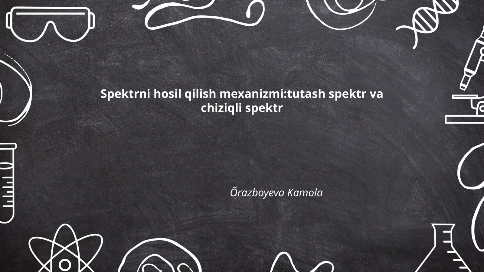 Spektrni hosil qilish mexanizmi:tutash spektr va chiziqli spektr