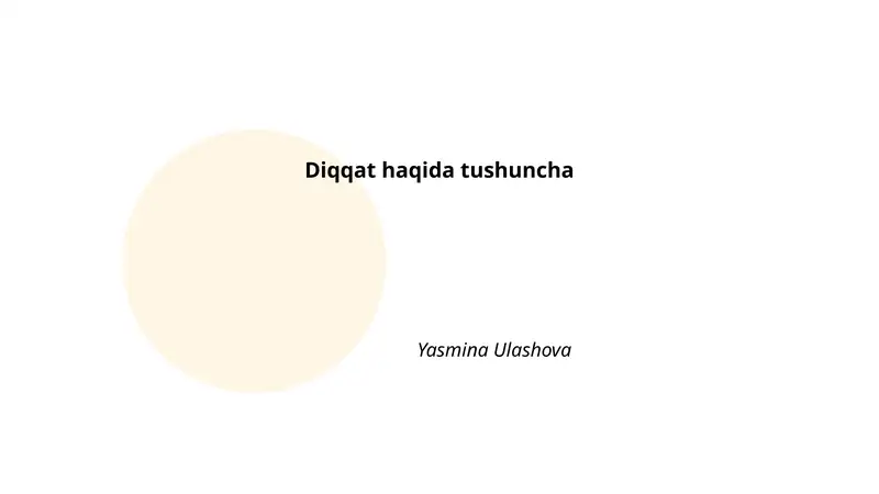Diqqat haqida tushuncha