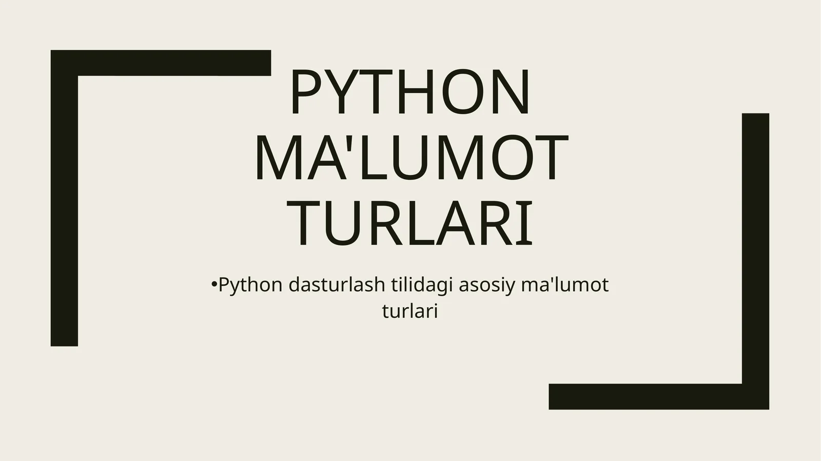 Python Ma'lumot Turlari