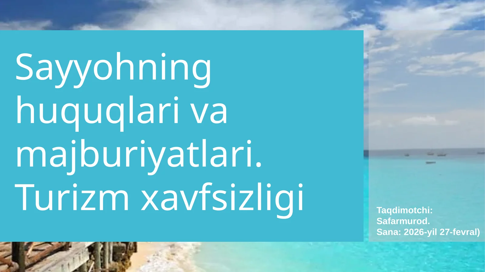 Sayyohning huquqlari va majburiyatlari