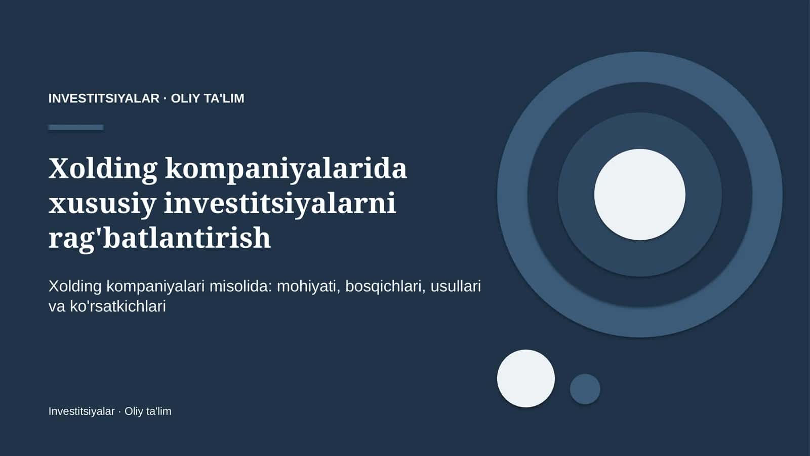 xolding kompaniyalarida xususiy investitsiyalarni rag'batlantirish 6386