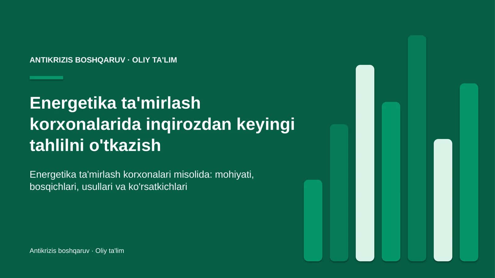 energetika ta'mirlash korxonalarida inqirozdan keyingi tahlilni o'tkazish 2347
