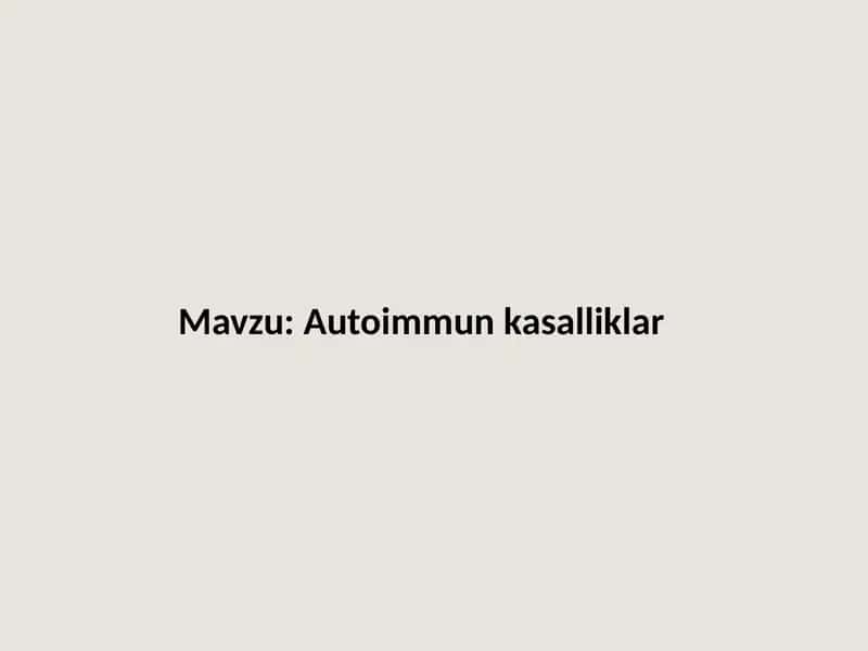 Autoimmun kasalliklar