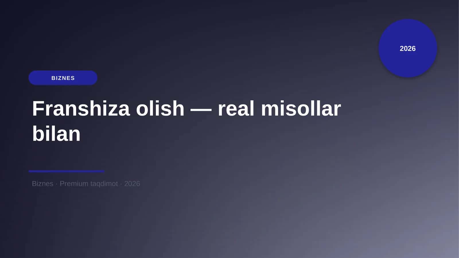 Franshiza olish — real misollar bilan