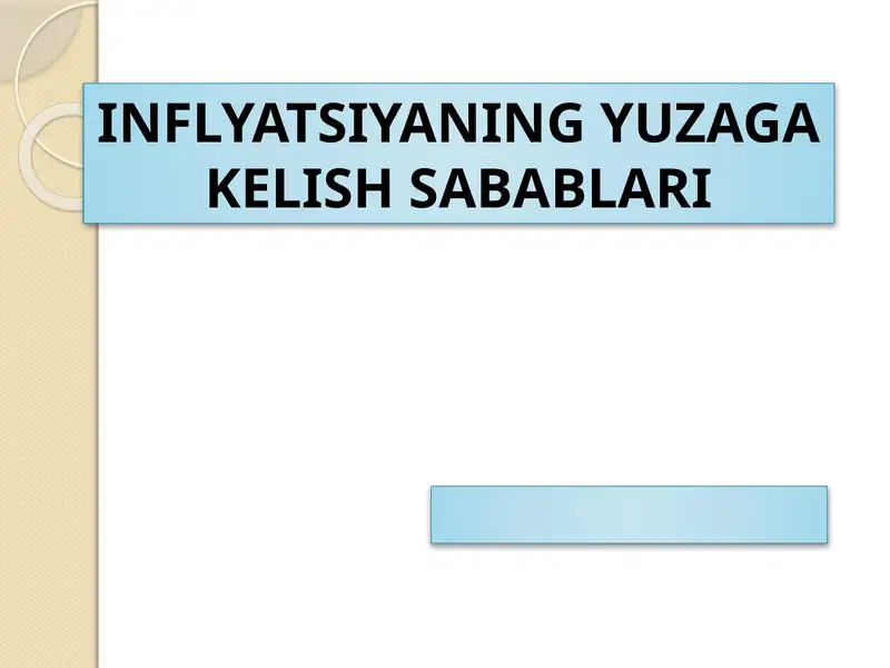 INFLYATSIYANING VUJUDGA KELISH SABABLARI