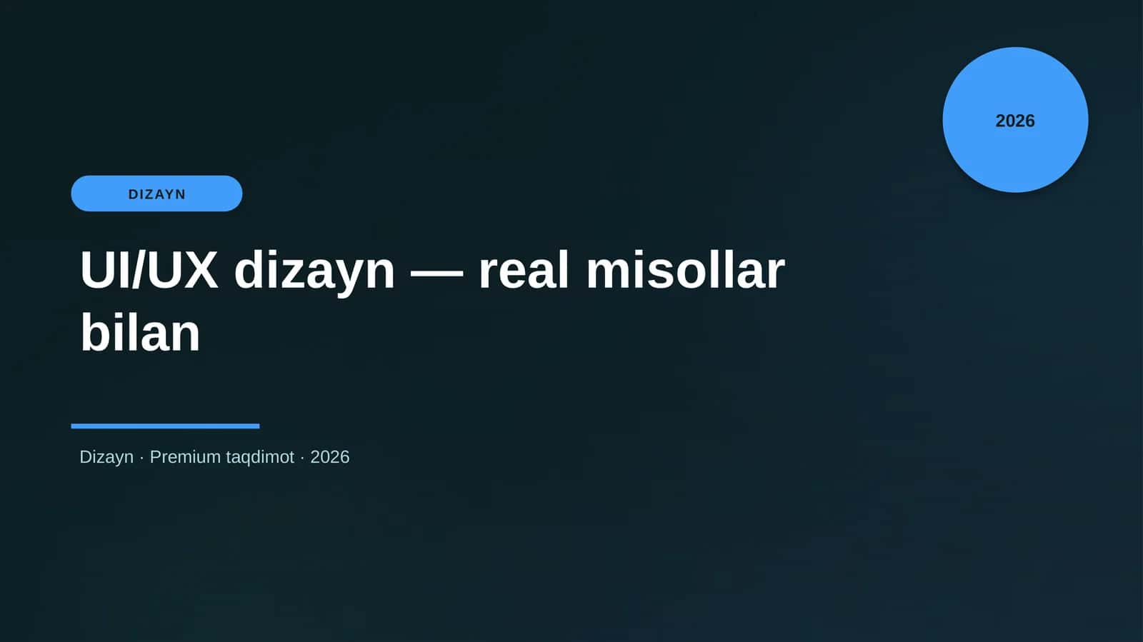 UI/UX dizayn — real misollar bilan