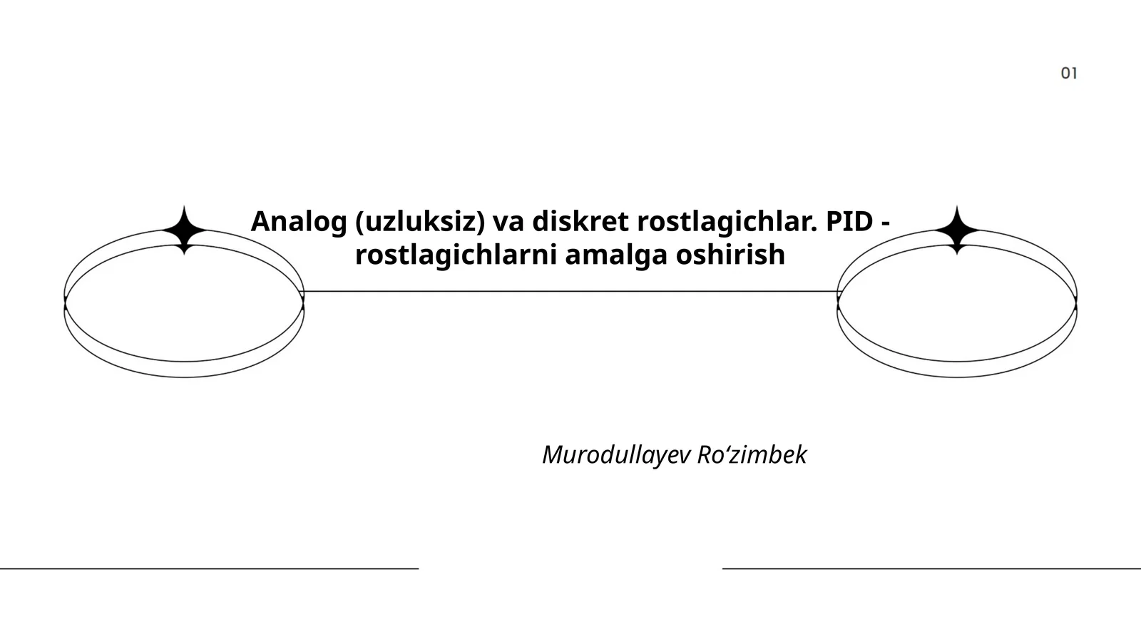 Analog (uzluksiz) va diskret rostlagichlar. PID - rostlagichlarni amalga oshirish