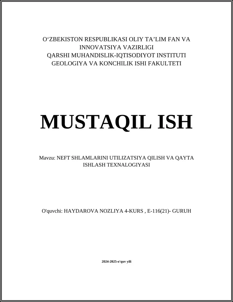 NEFT SHLAMLARINI UTILIZATSIYA QILISH VA QAYTA ISHLASH TEXNALOGIYASI