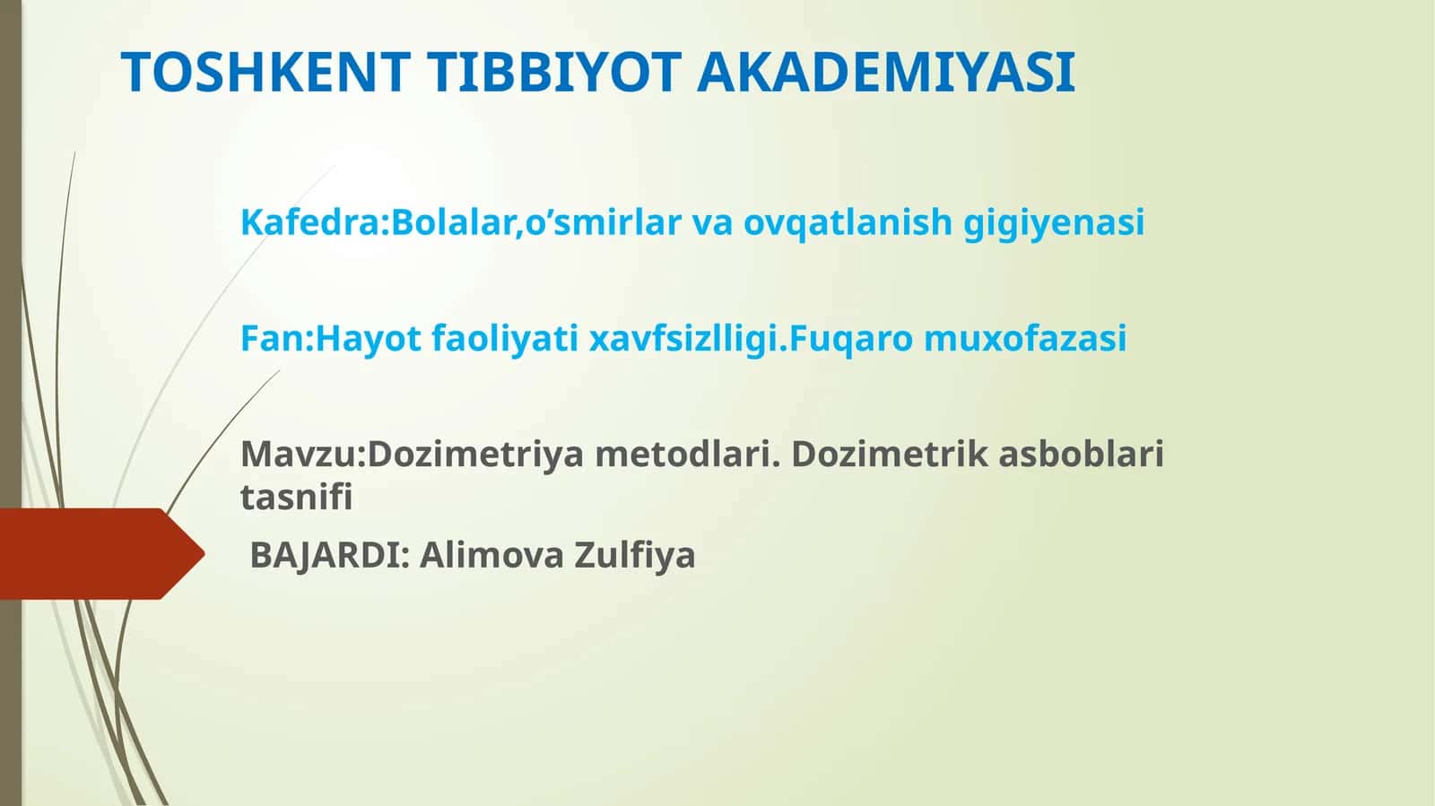 Dozimetriya metodlari. Dozimetrik asboblari tasnifi