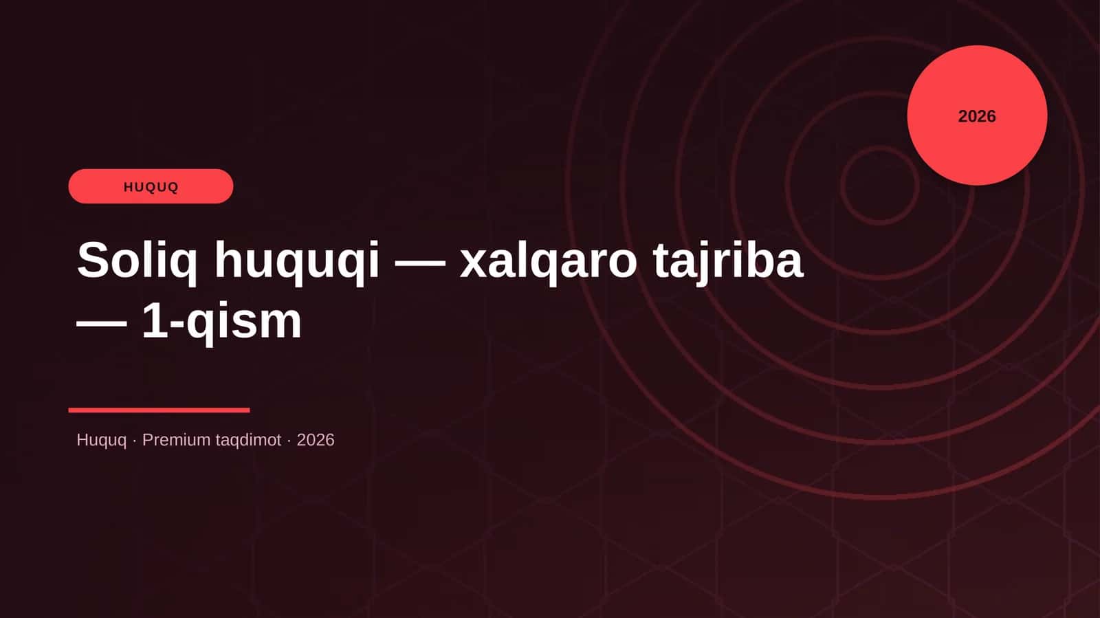 Soliq huquqi — xalqaro tajriba — 1-qism