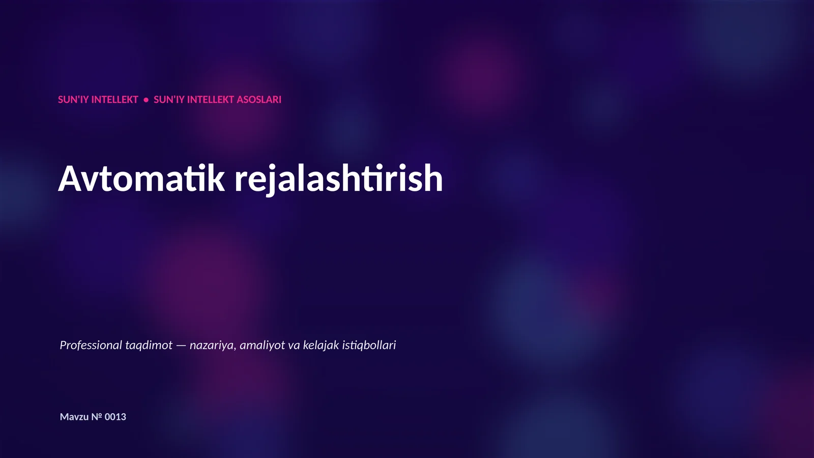SUN'IY INTELLEKT ASOSLARI