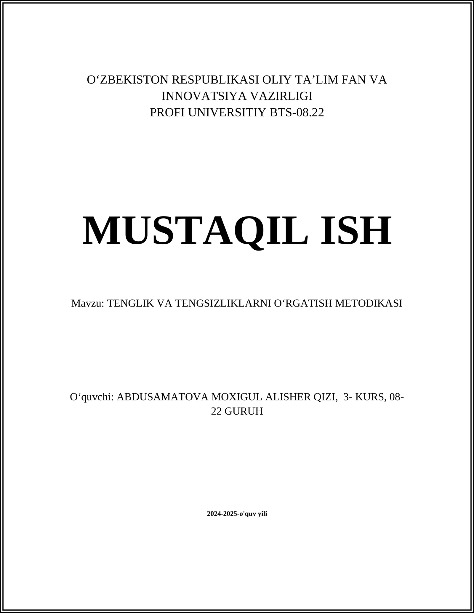 TENGLIK VA TENGSIZLIKLARNI OʻRGATISH METODIKASI