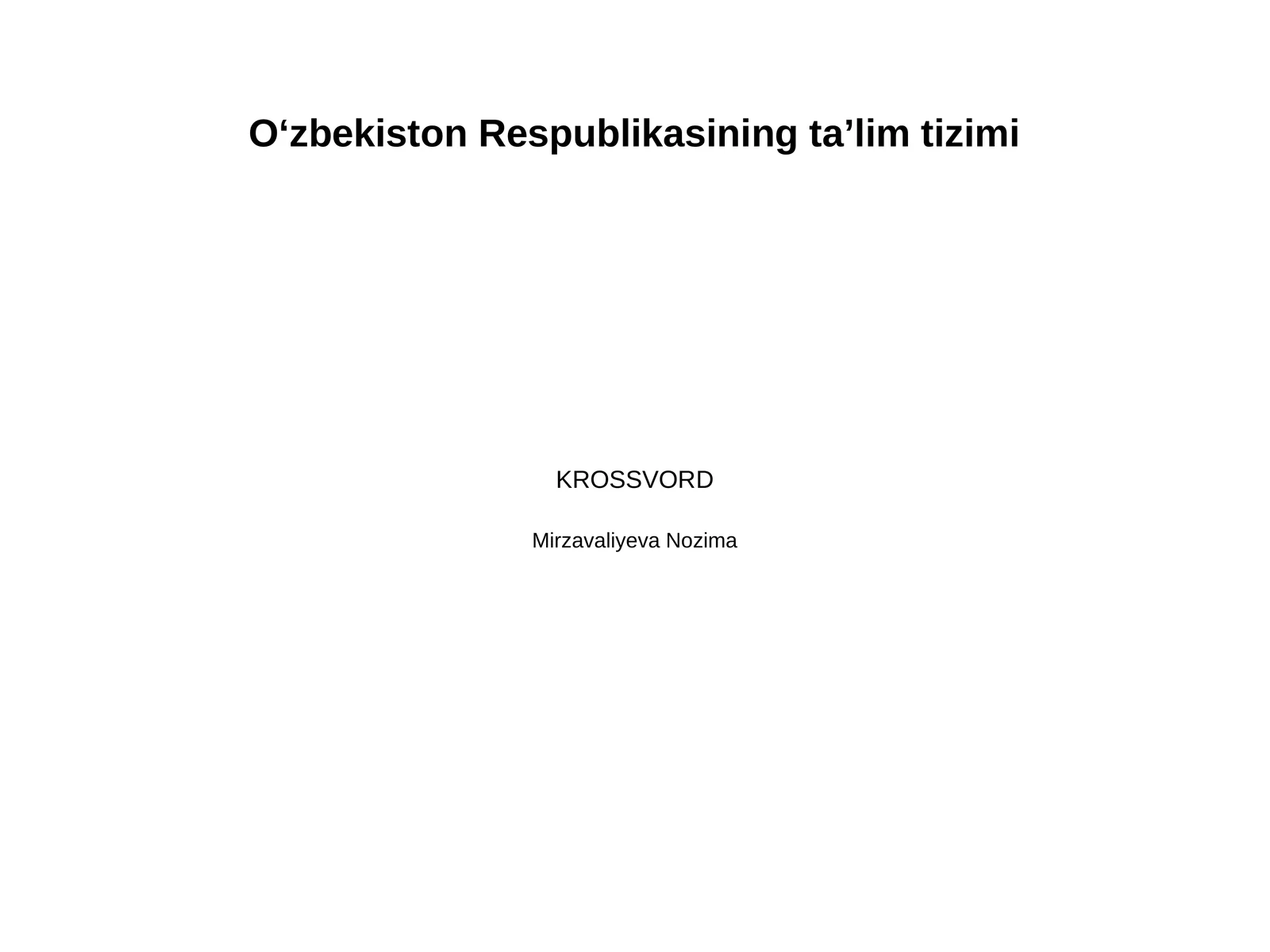O‘zbekiston Respublikasining ta’lim tizimi
