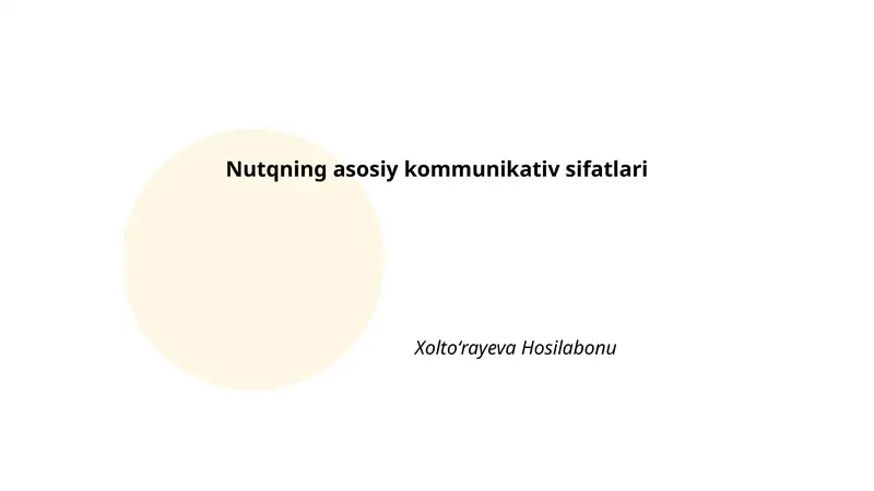 Nutqning asosiy kommunikativ sifatlari