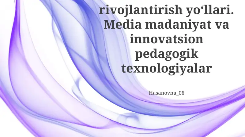 Media savodxonlikni rivojlantirish yoʻllari