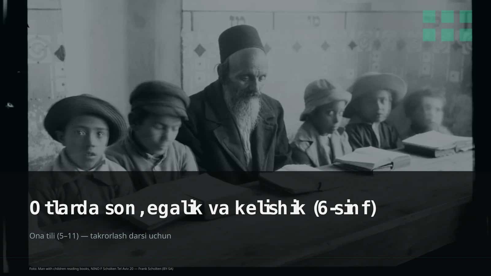 Otlarda son, egalik va kelishik (6-sinf)