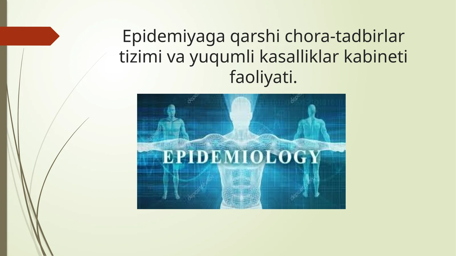 Epidemiyaga qarshi chora-tadbirlar tizimi va yuqumli kasalliklar kabineti faoliyati