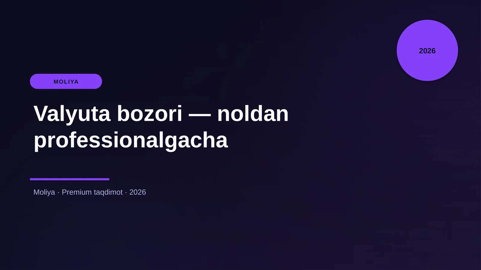 Valyuta bozori — noldan professionalgacha
