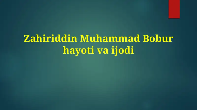 Zahiriddin Muhammad Bobur: Hayoti va Harbiy Faoliyati