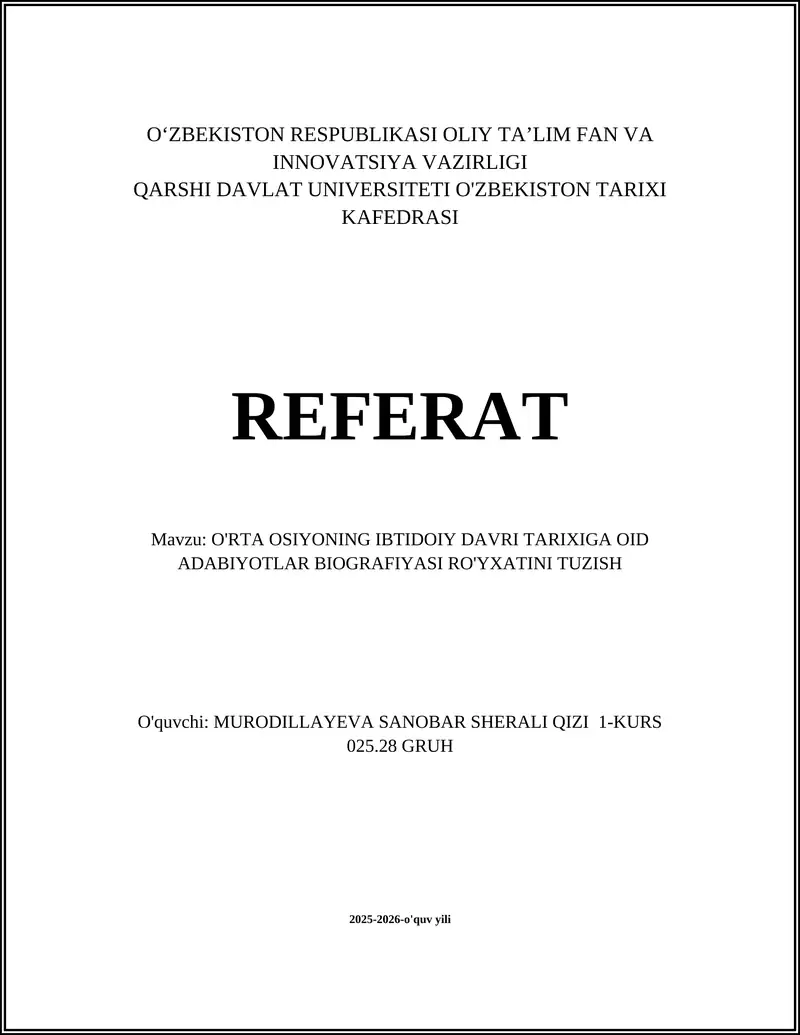 O'RTA OSIYONING IBTIDOIY DAVRI TARIXIGA OID ADABIYOTLAR BIOGRAFIYASI RO'YXATINI TUZISH
