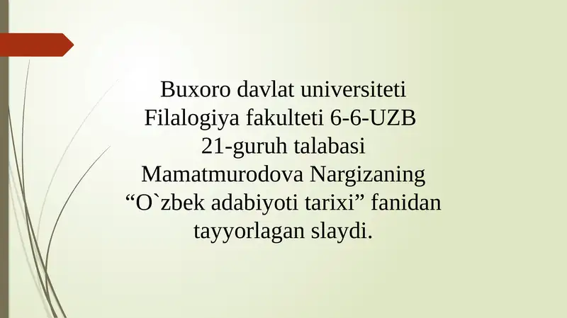 “O`zbek adabiyoti tarixi” fanidan slayd