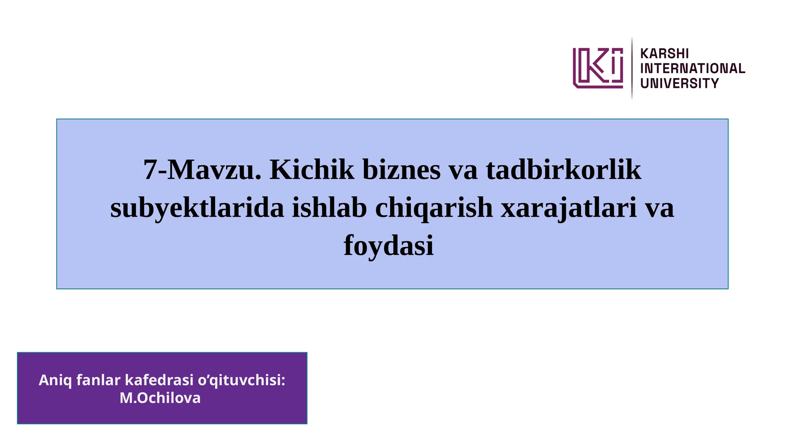Kichik biznes va tadbirkorlik subyektlarida ishlab chiqarish xarajatlari va foydasi