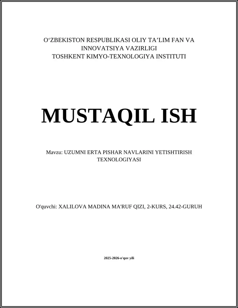 UZUMNI ERTA PISHAR NAVLARINI YETISHTIRISH TEXNOLOGIYASI
