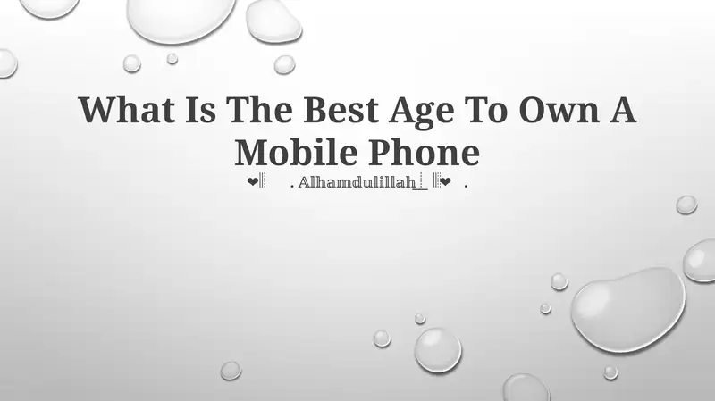 What Is The Best Age To Own A Mobile Phone
