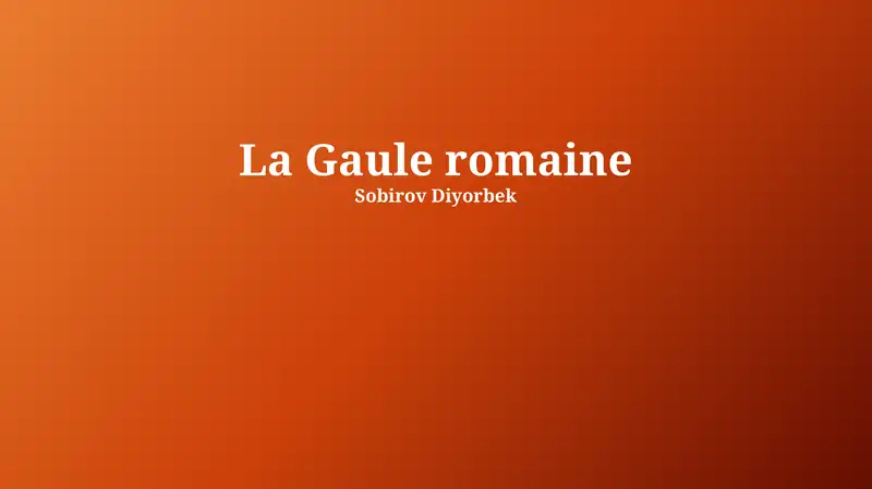 La Gaule romaine