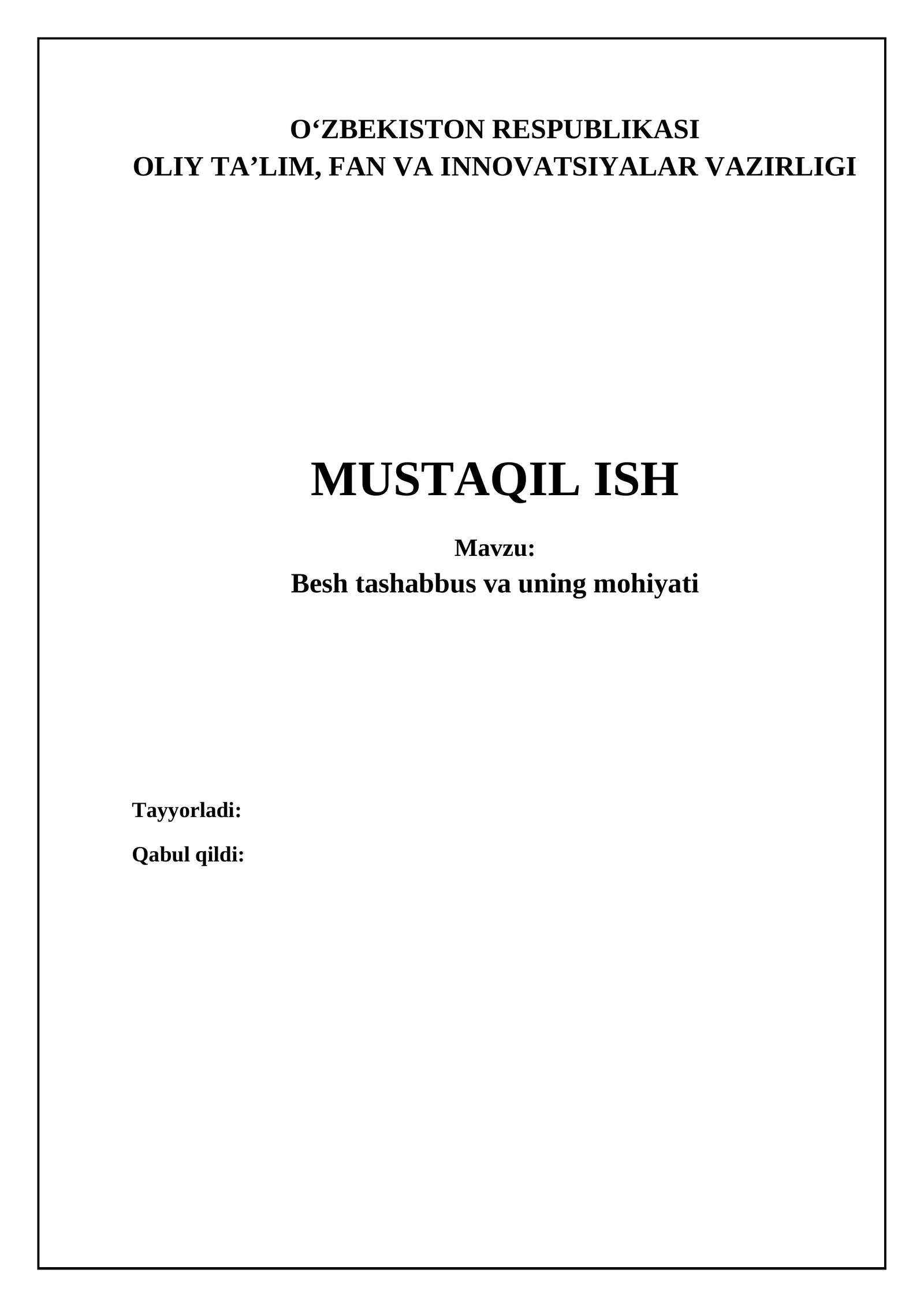 Besh tashabbus va uning mohiyati