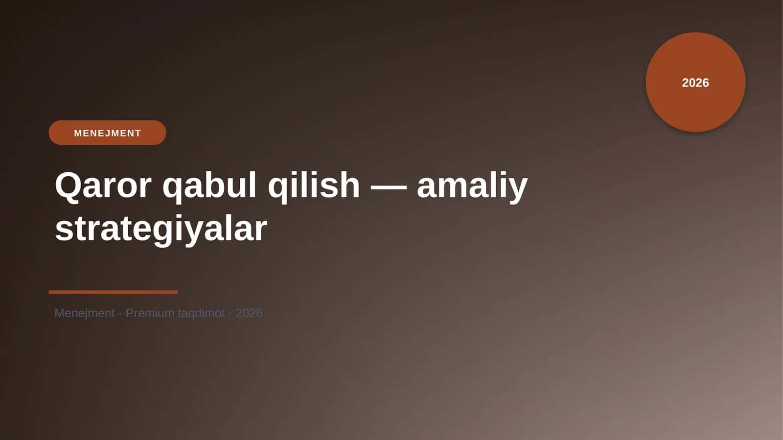 Qaror qabul qilish — amaliy strategiyalar