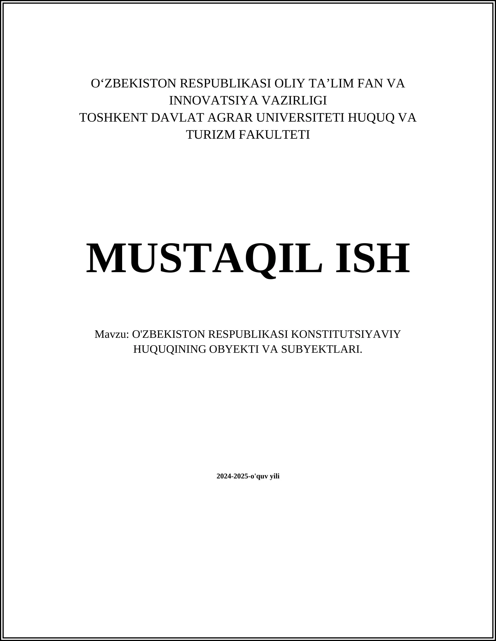 O'ZBEKISTON RESPUBLIKASI KONSTITUTSIYAVIY HUQUQINING OBYEKTI VA SUBYEKTLARI