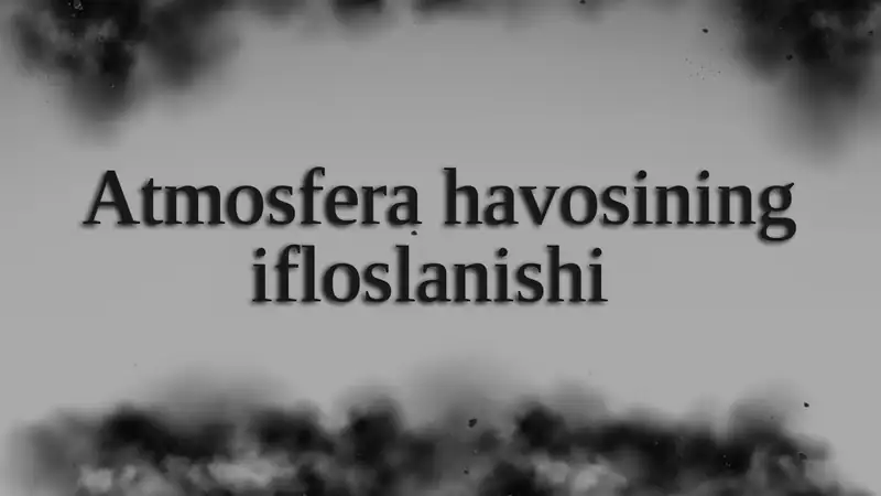 Atmosfera havosining ifloslanishi