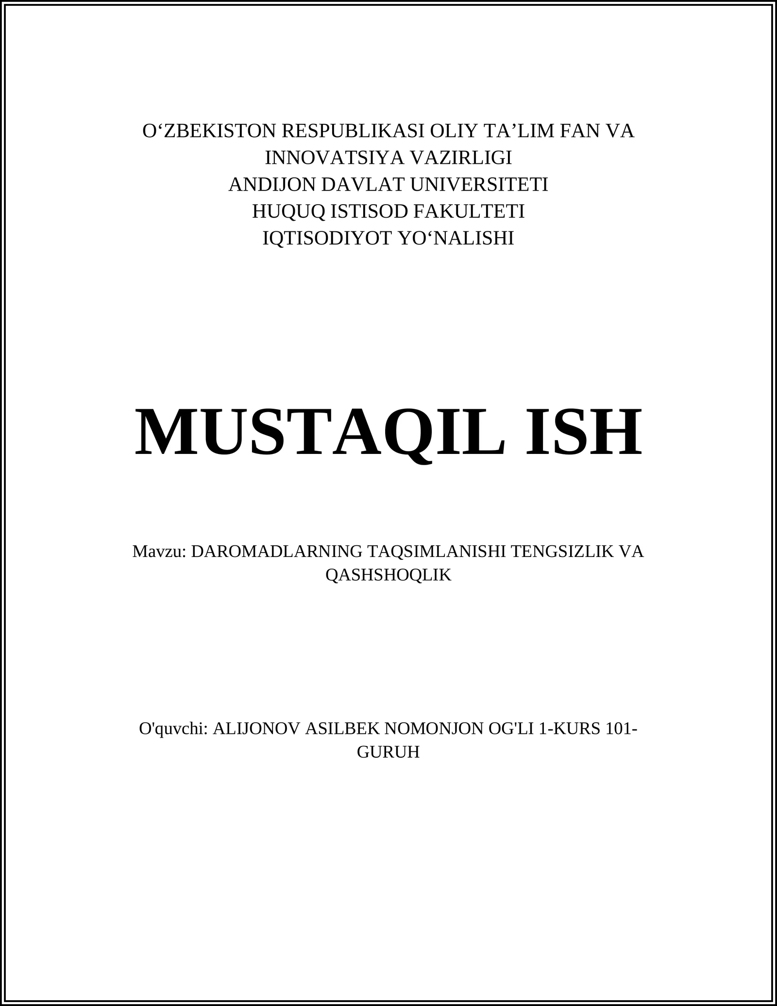 DAROMADLARNING TAQSIMLANISHI TENGSIZLIK VA QASHSHOQLIK