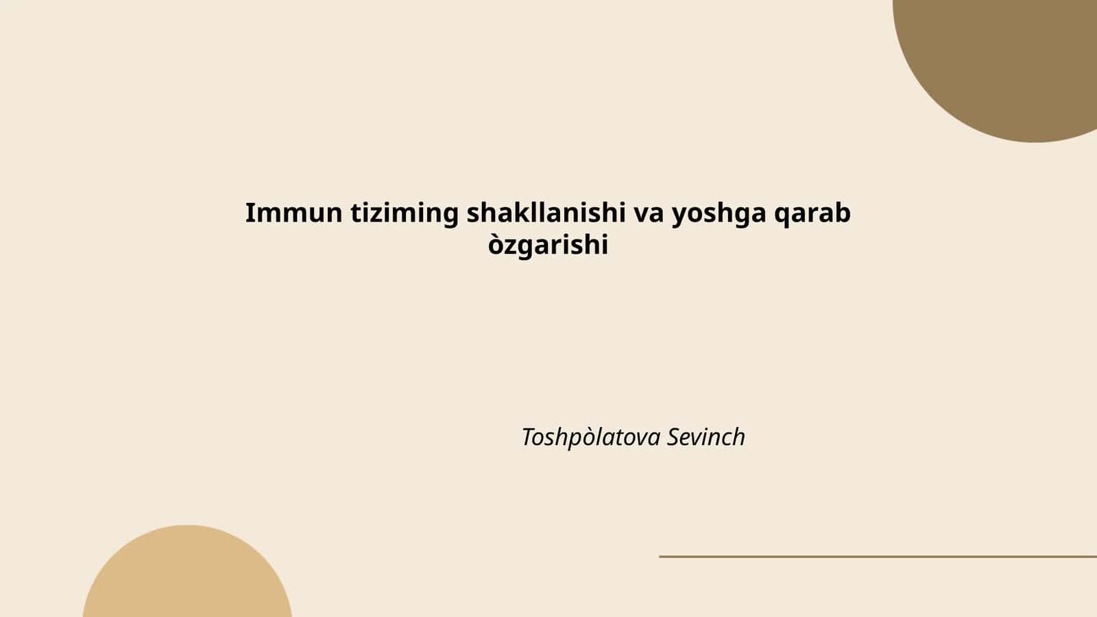 Immun tiziming shakllanishi va yoshga qarab òzgarishi