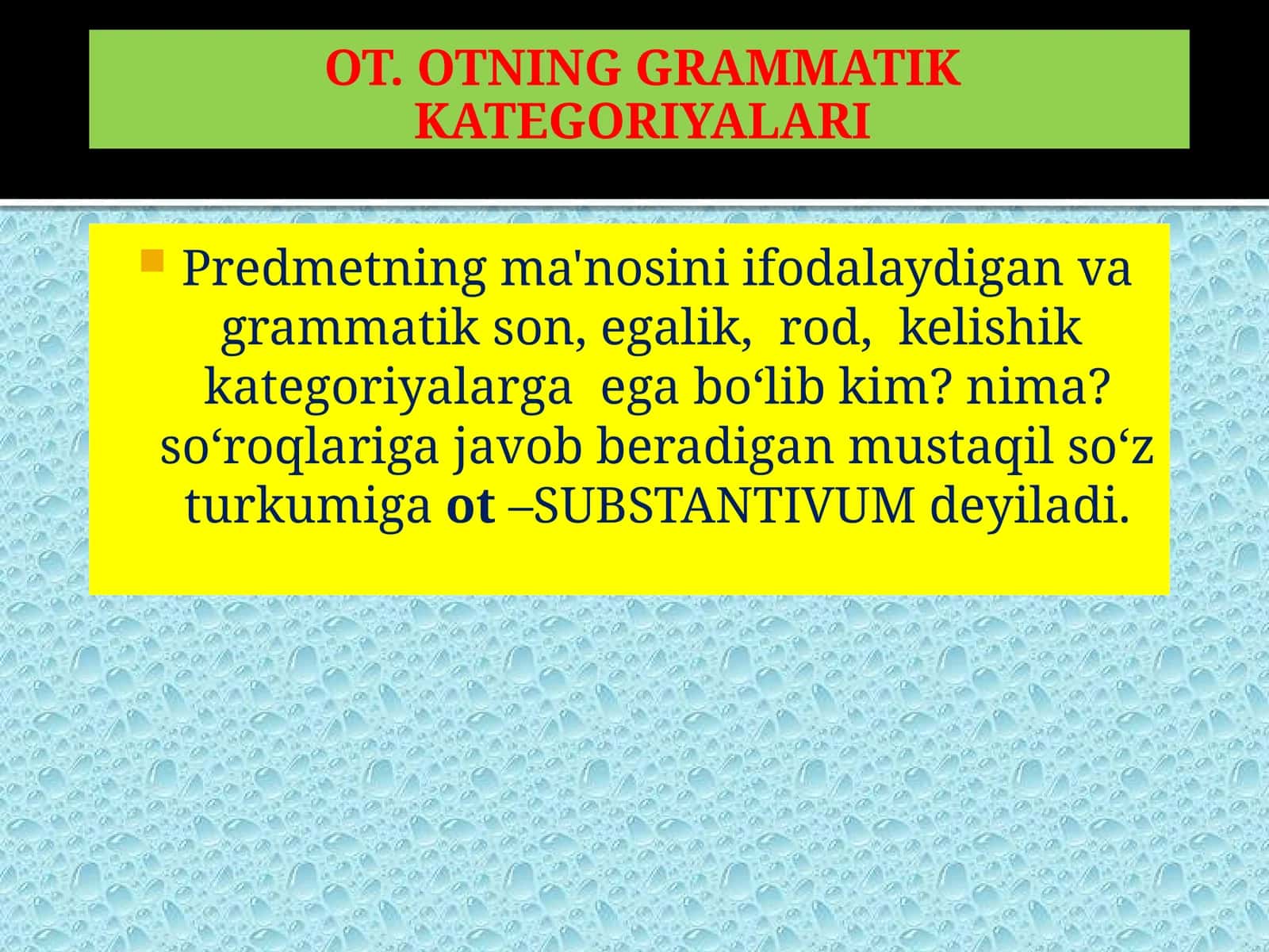 OTNING GRAMMATIK KATEGORIYALARI