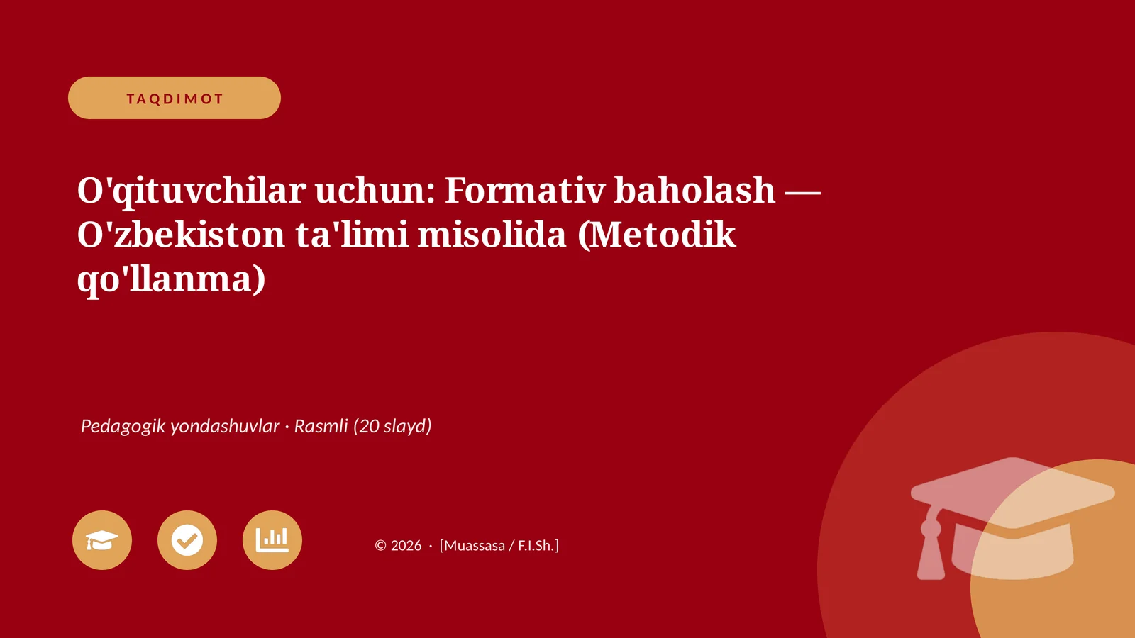 O'qituvchilar uchun: Formativ baholash — O'zbekiston ta'limi misolida (Metodik qo'llanma)
