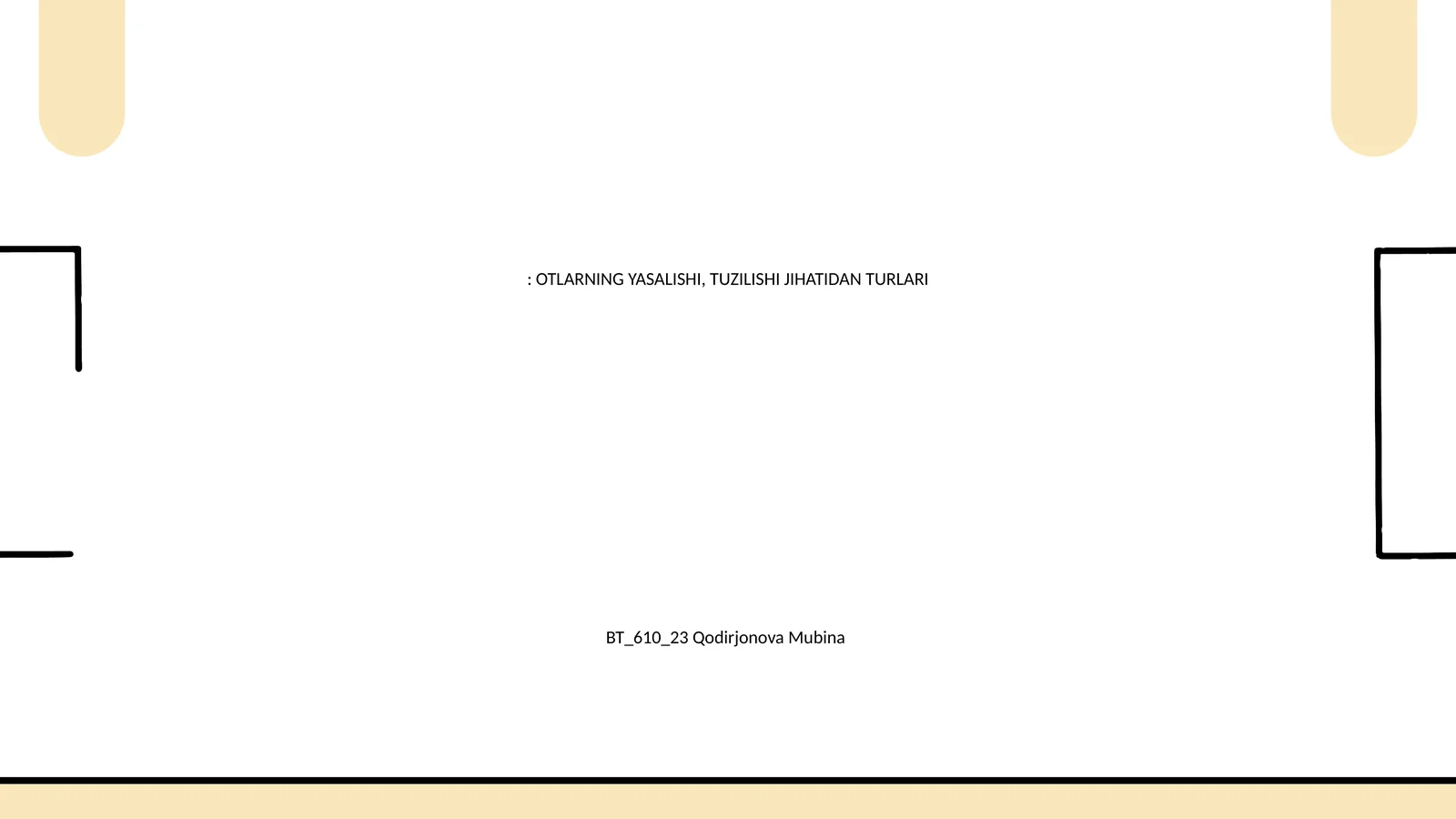 OTLARNING YASALISHI, TUZILISHI JIHATIDAN TURLARI