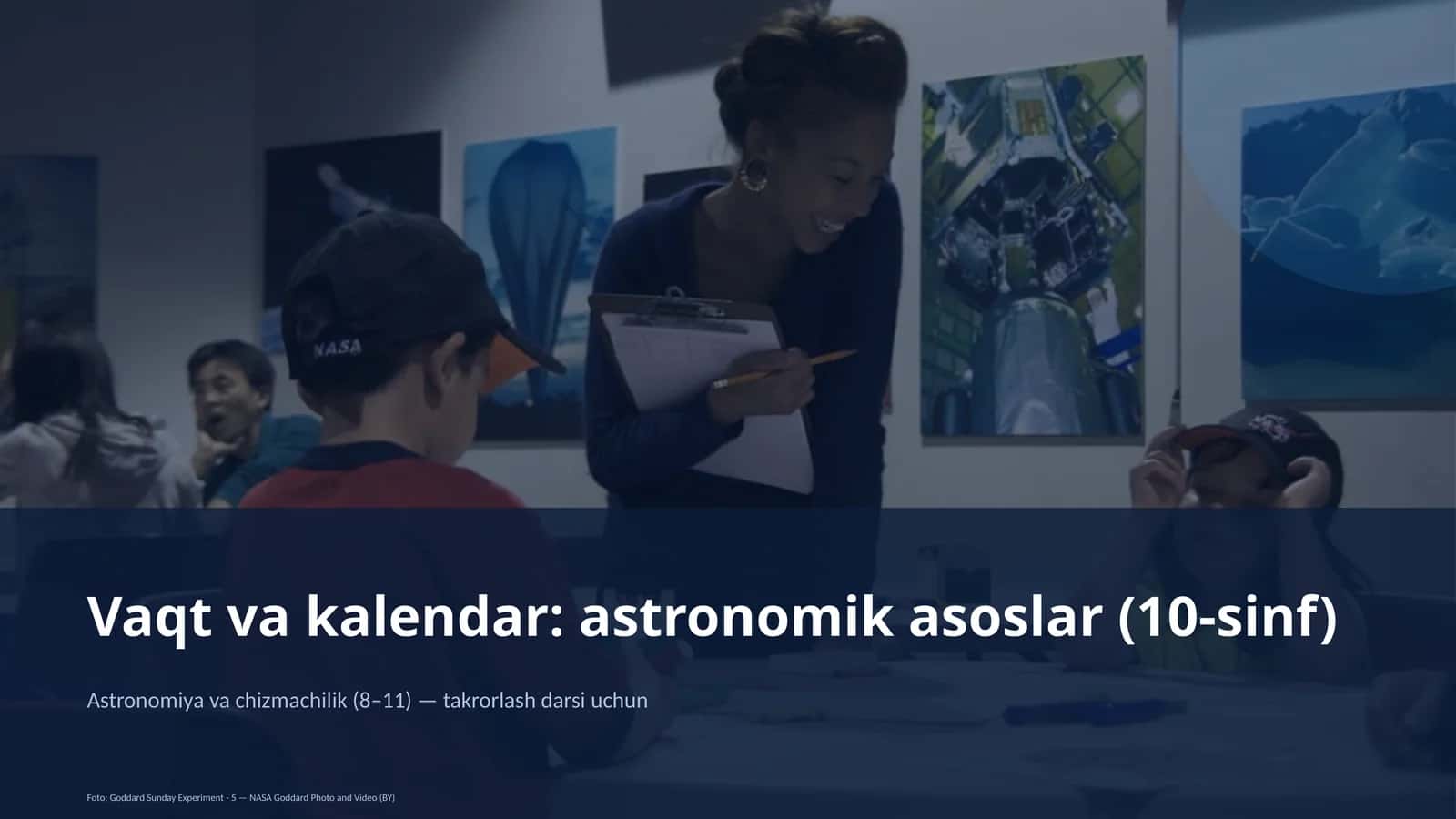 Vaqt va kalendar: astronomik asoslar (10-sinf)