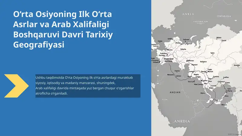 O‘rta Osiyoning Ilk O‘rta Asrlar va Arab Xalifaligi Boshqaruvi Davri Tarixiy Geografiyasi