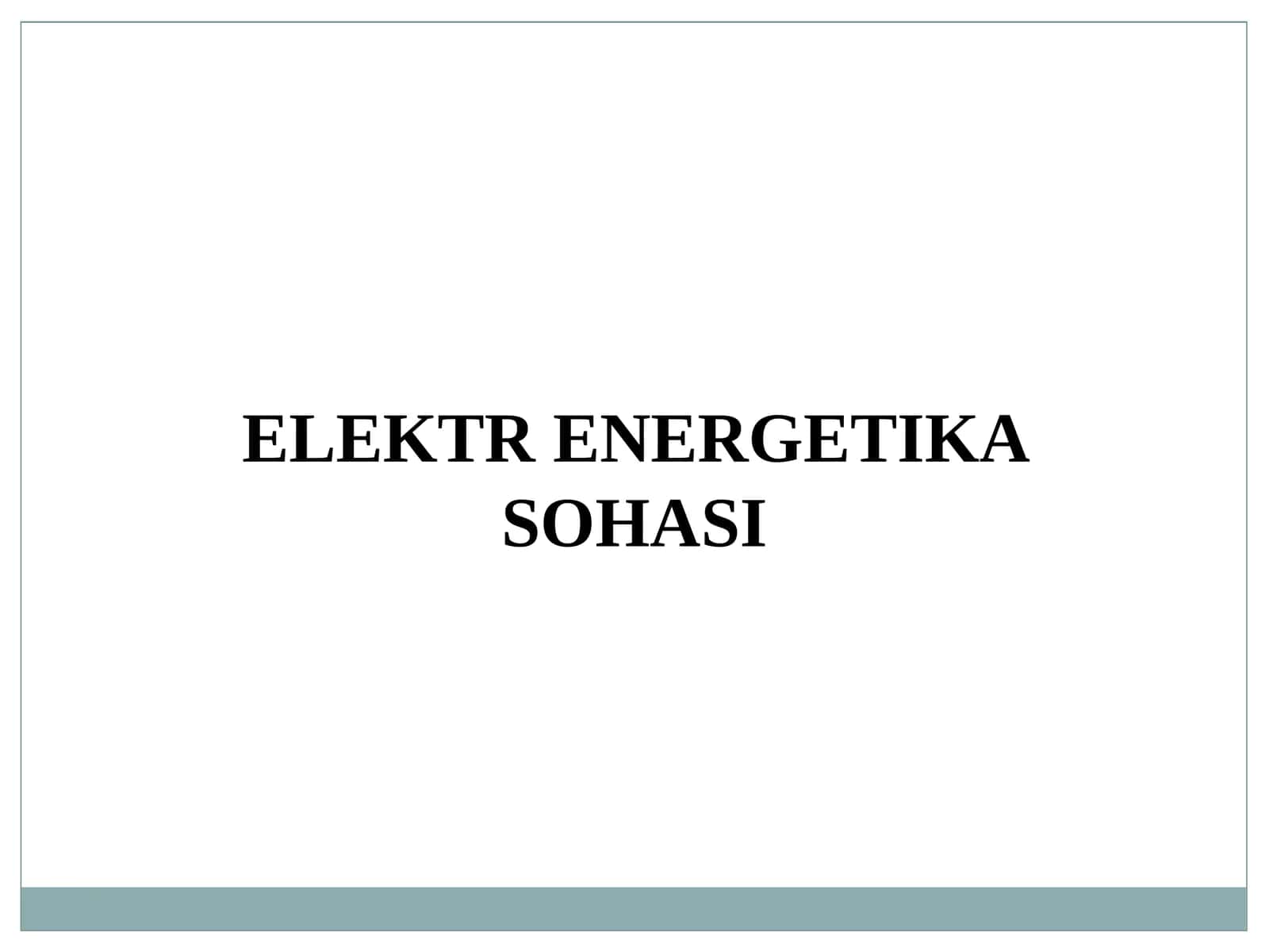 Elektr Energetika Sohasi