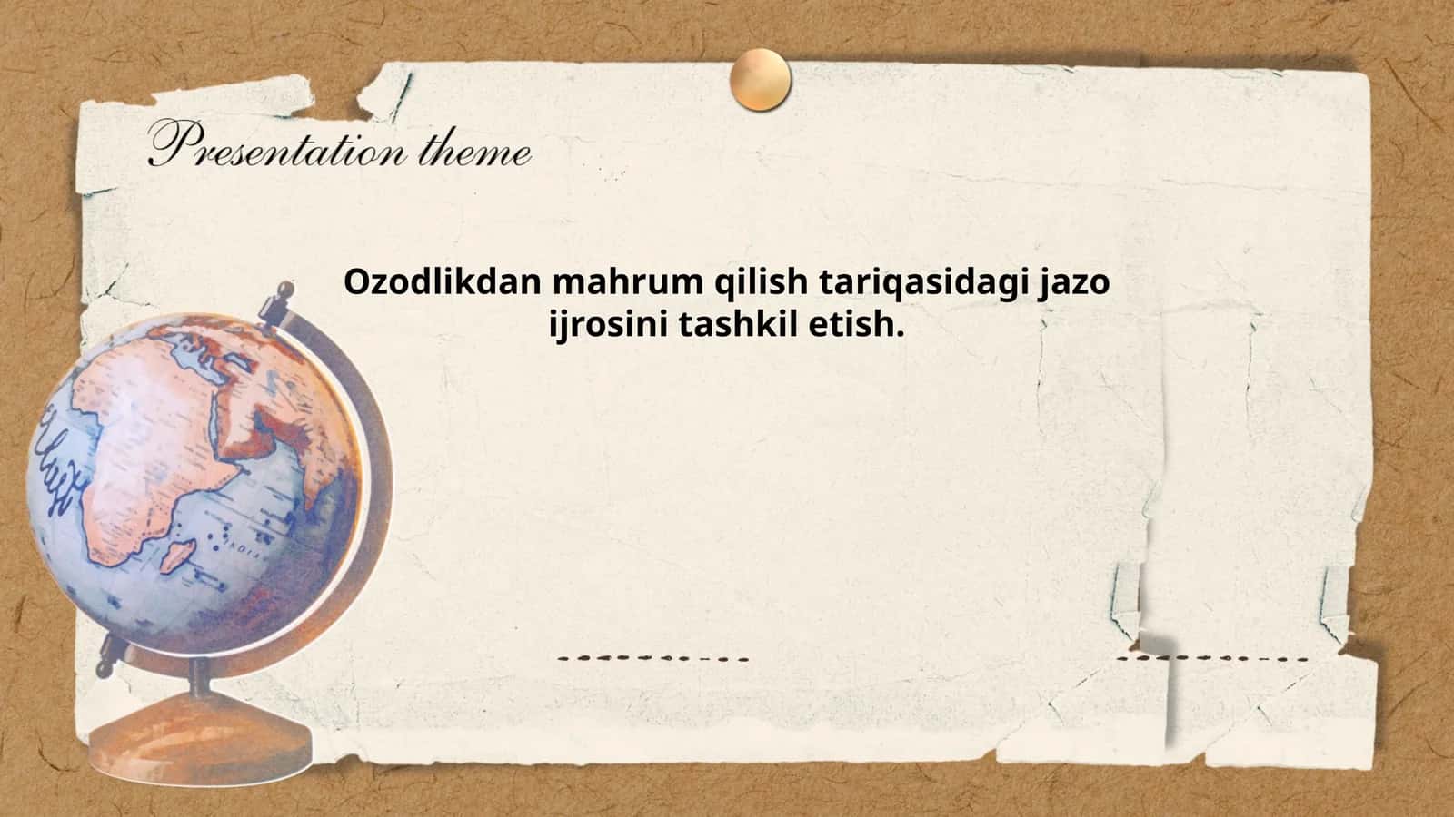 Ozodlikdan mahrum qilish tariqasidagi jazo ijrosini tashkil etish